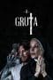 Nonton film A Gruta (The Grotto) (2020) terbaru di Dutamovie21