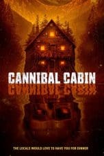 Nonton film Cannibal Cabin (2022) terbaru di Dutamovie21 Nonton film Cannibal Cabin (2022) terbaru di Dutamovie21