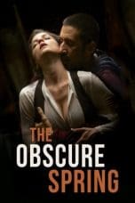 Nonton film The Obscure Spring (2014) terbaru di Dutamovie21 Nonton film The Obscure Spring (2014) terbaru di Dutamovie21