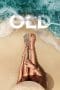 Nonton film Old (2021) terbaru di Dutamovie21 Nonton film Old (2021) terbaru di Dutamovie21