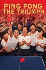 Nonton film Ping-Pong: The Triumph (2023) terbaru di Dutamovie21 Nonton film Ping-Pong: The Triumph (2023) terbaru di Dutamovie21
