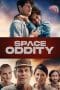 Nonton film Space Oddity (2023) terbaru di Dutamovie21 Nonton film Space Oddity (2023) terbaru di Dutamovie21