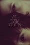 Nonton film We Need to Talk About Kevin (2011) terbaru di Dutamovie21 Nonton film We Need to Talk About Kevin (2011) terbaru di Dutamovie21