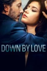 Nonton film Down by Love (2016) terbaru di Dutamovie21 Nonton film Down by Love (2016) terbaru di Dutamovie21