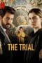 Nonton film The Trial (2019) terbaru di Dutamovie21 Nonton film The Trial (2019) terbaru di Dutamovie21
