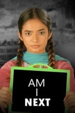 Nonton film Am I Next (2023) terbaru di Dutamovie21 Nonton film Am I Next (2023) terbaru di Dutamovie21