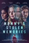 Nonton film Mommy’s Stolen Memories (2023) terbaru di Dutamovie21 Nonton film Mommy’s Stolen Memories (2023) terbaru di Dutamovie21