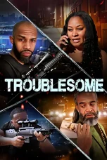 Nonton film Troublesome (2025) terbaru di Dutamovie21 Nonton film Troublesome (2025) terbaru di Dutamovie21
