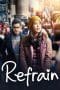 Nonton film Refrain (2013) terbaru di Dutamovie21 Nonton film Refrain (2013) terbaru di Dutamovie21
