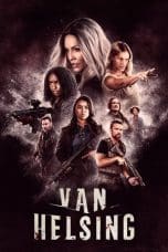 Nonton film Van Helsing Season 1 – 5 (2016-2021) terbaru di Dutamovie21 Nonton film Van Helsing Season 1 – 5 (2016-2021) terbaru di Dutamovie21