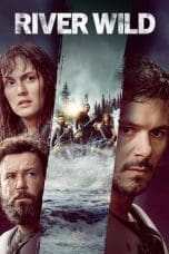 Nonton film River Wild (2023) terbaru di Dutamovie21 Nonton film River Wild (2023) terbaru di Dutamovie21