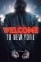 Nonton film Welcome to New York (2014) terbaru di Dutamovie21 Nonton film Welcome to New York (2014) terbaru di Dutamovie21