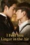 Nonton film I Feel You Linger in the Air (2023) terbaru di Dutamovie21 Nonton film I Feel You Linger in the Air (2023) terbaru di Dutamovie21