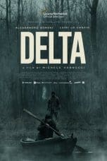 Nonton film Delta (2023) terbaru di Dutamovie21 Nonton film Delta (2023) terbaru di Dutamovie21