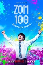 Nonton film Zom 100: Bucket List of the Dead (2023) terbaru di Dutamovie21 Nonton film Zom 100: Bucket List of the Dead (2023) terbaru di Dutamovie21