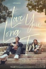 Nonton film Love You Long Time (2023) terbaru di Dutamovie21 Nonton film Love You Long Time (2023) terbaru di Dutamovie21