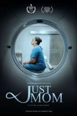 Nonton film Just Mom (2022) terbaru di Dutamovie21 Nonton film Just Mom (2022) terbaru di Dutamovie21