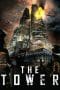 Nonton film The Tower (2012) terbaru di Dutamovie21 Nonton film The Tower (2012) terbaru di Dutamovie21