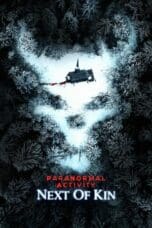 Nonton film Paranormal Activity: Next of Kin (2021 terbaru di Dutamovie21 Nonton film Paranormal Activity: Next of Kin (2021 terbaru di Dutamovie21