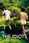 Nonton film The Idiots (1998) terbaru di Dutamovie21 Nonton film The Idiots (1998) terbaru di Dutamovie21
