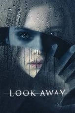 Nonton film Look Away (2018) terbaru di Dutamovie21 Nonton film Look Away (2018) terbaru di Dutamovie21