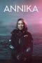 Nonton film Annika Season 1 (2021) terbaru di Dutamovie21