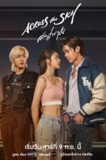 Nonton film Across the Sky (2023) terbaru di Dutamovie21 Nonton film Across the Sky (2023) terbaru di Dutamovie21