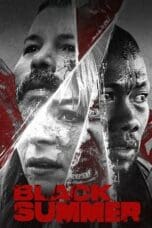 Nonton film Black Summer Season 1-2 (2019-2021) terbaru di Dutamovie21 Nonton film Black Summer Season 1-2 (2019-2021) terbaru di Dutamovie21
