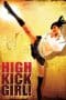 Nonton film High Kick Girl! (2009) terbaru di Dutamovie21 Nonton film High Kick Girl! (2009) terbaru di Dutamovie21