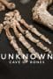 Nonton film Unknown: Cave of Bones (2023) terbaru di Dutamovie21