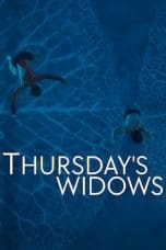 Nonton film Thursday’s Widows (2023) terbaru di Dutamovie21 Nonton film Thursday’s Widows (2023) terbaru di Dutamovie21