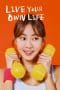 Nonton film Live Your Own Life (2023) terbaru di Dutamovie21 Nonton film Live Your Own Life (2023) terbaru di Dutamovie21