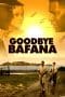 Nonton film Goodbye Bafana (2007) terbaru di Dutamovie21 Nonton film Goodbye Bafana (2007) terbaru di Dutamovie21