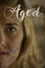 Nonton film Aged (2023) terbaru di Dutamovie21 Nonton film Aged (2023) terbaru di Dutamovie21