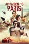 Nonton film Attraction to Paris (2021) terbaru di Dutamovie21 Nonton film Attraction to Paris (2021) terbaru di Dutamovie21