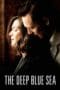 Nonton film The Deep Blue Sea (2011) terbaru di Dutamovie21 Nonton film The Deep Blue Sea (2011) terbaru di Dutamovie21