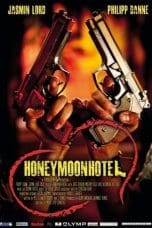 Nonton film Honeymoon Hotel (2013) terbaru di Dutamovie21 Nonton film Honeymoon Hotel (2013) terbaru di Dutamovie21