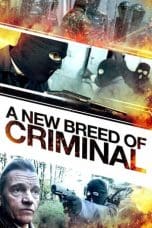 Nonton film A New Breed of Criminal (2023) terbaru di Dutamovie21 Nonton film A New Breed of Criminal (2023) terbaru di Dutamovie21