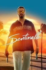 Nonton film Sentinelle (2023) terbaru di Dutamovie21 Nonton film Sentinelle (2023) terbaru di Dutamovie21