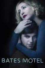 Nonton film Bates Motel S01 Season 1-5 (2013-2017) terbaru di Dutamovie21 Nonton film Bates Motel S01 Season 1-5 (2013-2017) terbaru di Dutamovie21