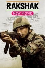 Nonton film Rakshak – India’s Braves (2023) terbaru di Dutamovie21 Nonton film Rakshak – India’s Braves (2023) terbaru di Dutamovie21