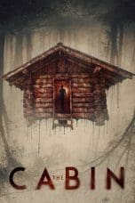Nonton film The Cabin (2018) terbaru di Dutamovie21 Nonton film The Cabin (2018) terbaru di Dutamovie21
