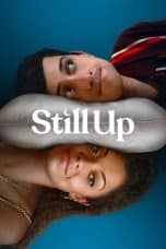 Nonton film Still Up (2023) terbaru di Dutamovie21 Nonton film Still Up (2023) terbaru di Dutamovie21