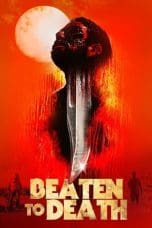 Nonton film Beaten to Death (2023) terbaru di Dutamovie21 Nonton film Beaten to Death (2023) terbaru di Dutamovie21