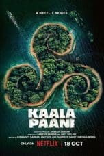 Nonton film Kaala Paani (2023) terbaru di Dutamovie21 Nonton film Kaala Paani (2023) terbaru di Dutamovie21