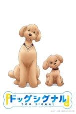 Nonton film Dog Signal (2023) terbaru di Dutamovie21 Nonton film Dog Signal (2023) terbaru di Dutamovie21
