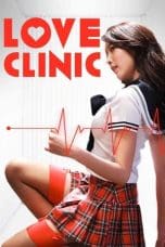 Nonton film Love Clinic (2015) terbaru di Dutamovie21 Nonton film Love Clinic (2015) terbaru di Dutamovie21