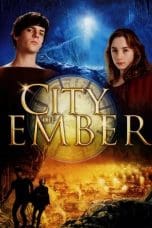 Nonton film City of Ember (2008) terbaru di Dutamovie21 Nonton film City of Ember (2008) terbaru di Dutamovie21