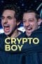 Nonton film Crypto Boy (2023) terbaru di Dutamovie21 Nonton film Crypto Boy (2023) terbaru di Dutamovie21