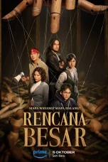 Nonton film Rencana Besar (2023) terbaru di Dutamovie21 Nonton film Rencana Besar (2023) terbaru di Dutamovie21
